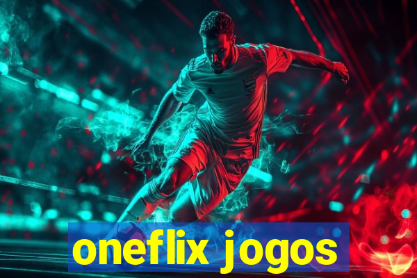 oneflix jogos